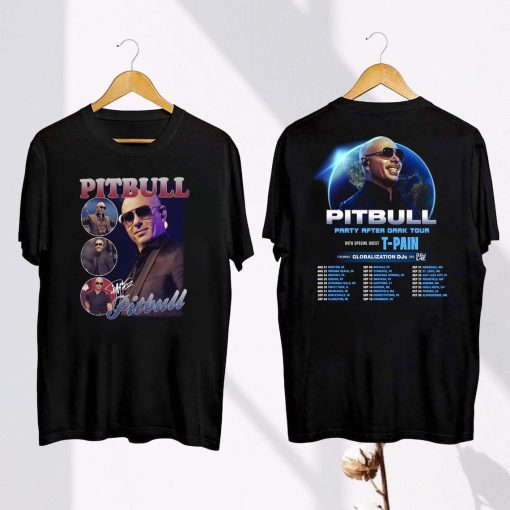 Pitbull 2024 Concert Shirt, Pitbull Party After Dark Tour 2024 T-Shirt, Pitbull Rapper Fan Gift, Pitbull Bootleg Shirt, Pitbull Tour Merch