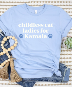 Childless Cat Ladies for Kamala Shirt, Kamala…