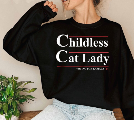 Childless Cat Lady 2024 Kamala Shirt, Kamala Harris Shirt Childless Cat Ladies for Kamala, Harris 47 Women’s Rights Activist, Election 2024