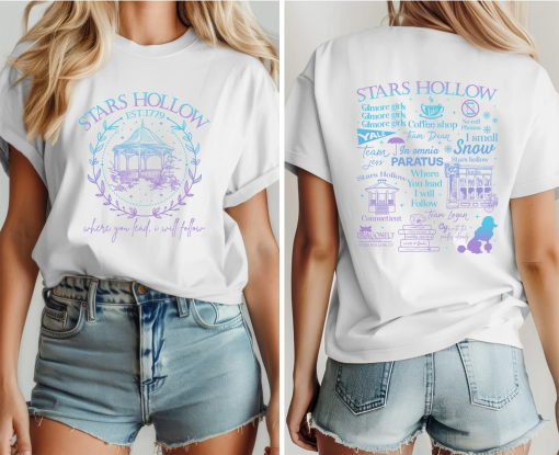 Stars Hollow Shirt, Where You Lead I Will Follow Shirt, Comfort Colors Stars Hollows Tee, Tv Show Fans Gift