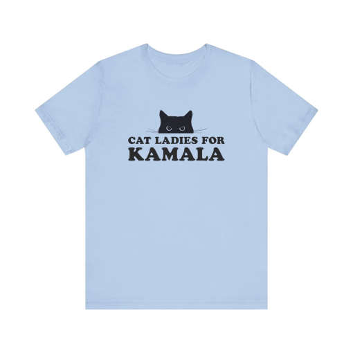 Cat Ladies For Kamala T-Shirt | Childless Cat Lady Shirt | Elect Kamala Harris | JD Vance Hates Cats | Funny Feminist Gift | Election