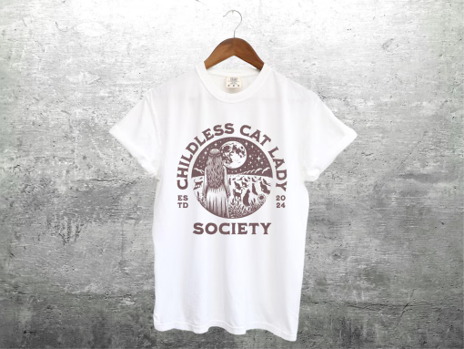 Childless Cat Lady Society Shirt, Childless Cat Ladies, Feminist, Election, Voting, Womens Rights, Oversize, Comfort Colors T-Shirt