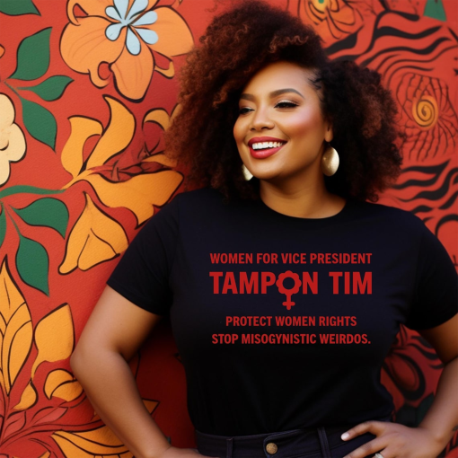 Tampon Tim Crewneck Tee Shirt, Women For Vice President Tim Walz Shirt, Protect Women Rights 2024 Election Vote Short Sleeve T-Shirt