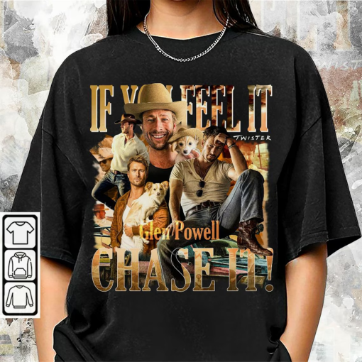 Blvckstyle Limited If You Feel It Chase It Glen Powell Shirt, Glen Powell Twisters Bootleg Unisex Shirt, Hoodie, Sweatshirt