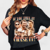 Limited If You Feel it Chase It Glen Powell T-Shirt, Glen Powell Eras Tour T-Shirt, Glen Powell Fan Gift, Twisters Movie Lovers Tee