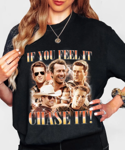 Glen Powell Shirt, If You Feel It…