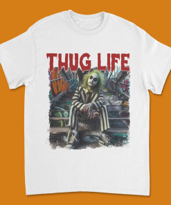 Beetle Juice Shirt, Thug Life Tee, Tim…