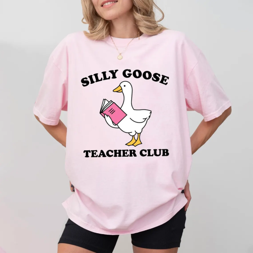 Silly Goose Teacher Comfort Colors Shirt, Silly Goose Shirt, Teacher Shirt, Back to School Shirt, Elementary School Teacher Gift, Funny Gift