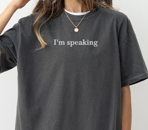 EMBROIDERED I’m Speaking Minimalist Shirt, Feminist Kamala Harris TShirt, Simple Harris 2024 Crewneck Comfort Colors TShirt, Election 2024