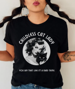 Childless Cat Lady Shirt 2024 Election Tee…