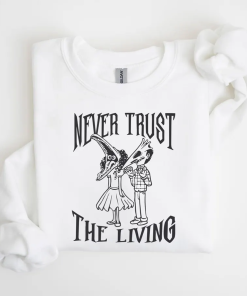 Never Trust The Living T-shirt, Beetlejuice Sweatshirt,…