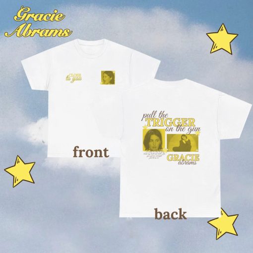 gracie abrams close to you inspired t-shirt merch lyric