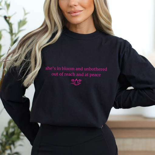 She’s in Bloom and Unbothered Long Sleeve Shirt, Out of Reach and At Peace Spa Day Tshirt, Jennifer Lopez, JLo, She is in Bloom Mantra Tee