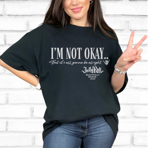 Jelly Roll Shirt , Country Concert Beautifully Broken Tour 2024 ,Jelly Roll Lyric Tshirt, Im Not Ok Tee,Unisex Plus Size,Jelly Roll Fan Gift