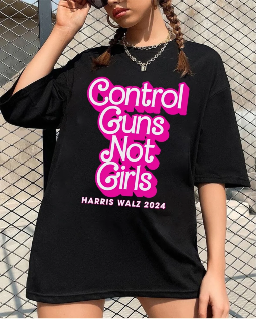 Control Guns not Girls (Pink Version) tee, Thoughts and Prayers, Gun Control Shirt, Anti-Gun Shirt, Protect Kids Shirt, Kamala Quote Shirt