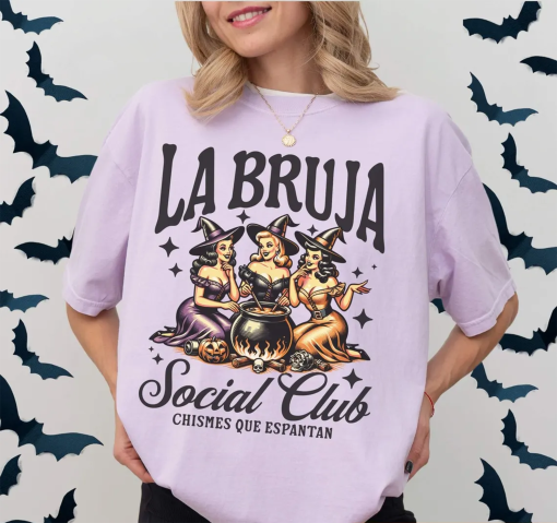 La Bruja Chismosa Shirt Comfort Colors, Latina Halloween Tshirt Funny Chisme Tee Hispanic Witch Graphic Spooky Retro Mexicana Gift Latin