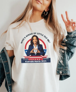 Kamala Harris 2024 Shirt whos afraid of…