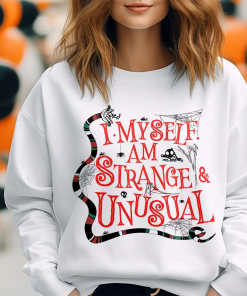 I Myself Am Strange And Unusual Shirt…