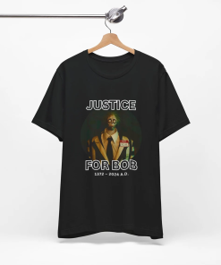 Justice for Bob Inspired Unisex Shirt from…