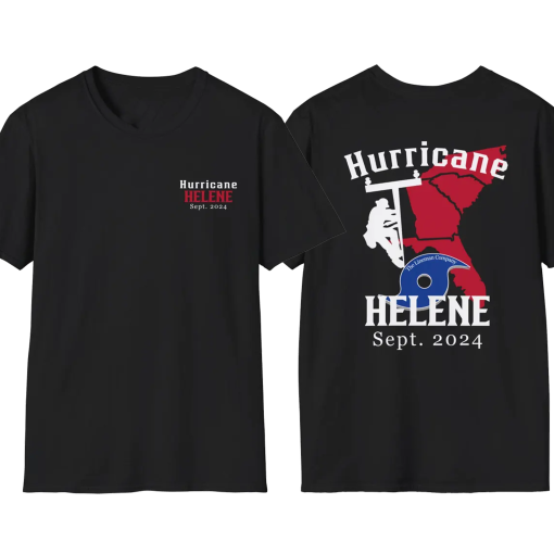 Storm T-Shirt Hurricane Helene, American Lineman Journeyman, Lineman Gift, Florida/Georgia/North and South Carolina Storm, 2024 Linework