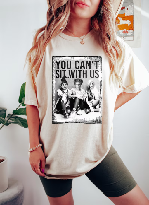 You Cant Sit With Us Sweater, Bad Girls Shirt, Halloween Sweatshirt, Sanderson Sister Shirt, Halloween Witch T-Shirt, Halloween Gift Tee