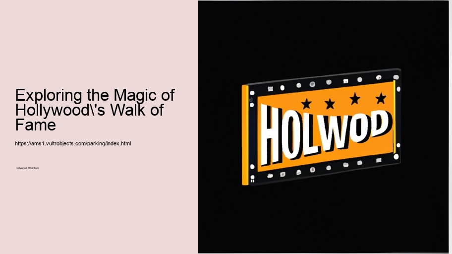 Exploring the Magic of Hollywood's Walk of Fame