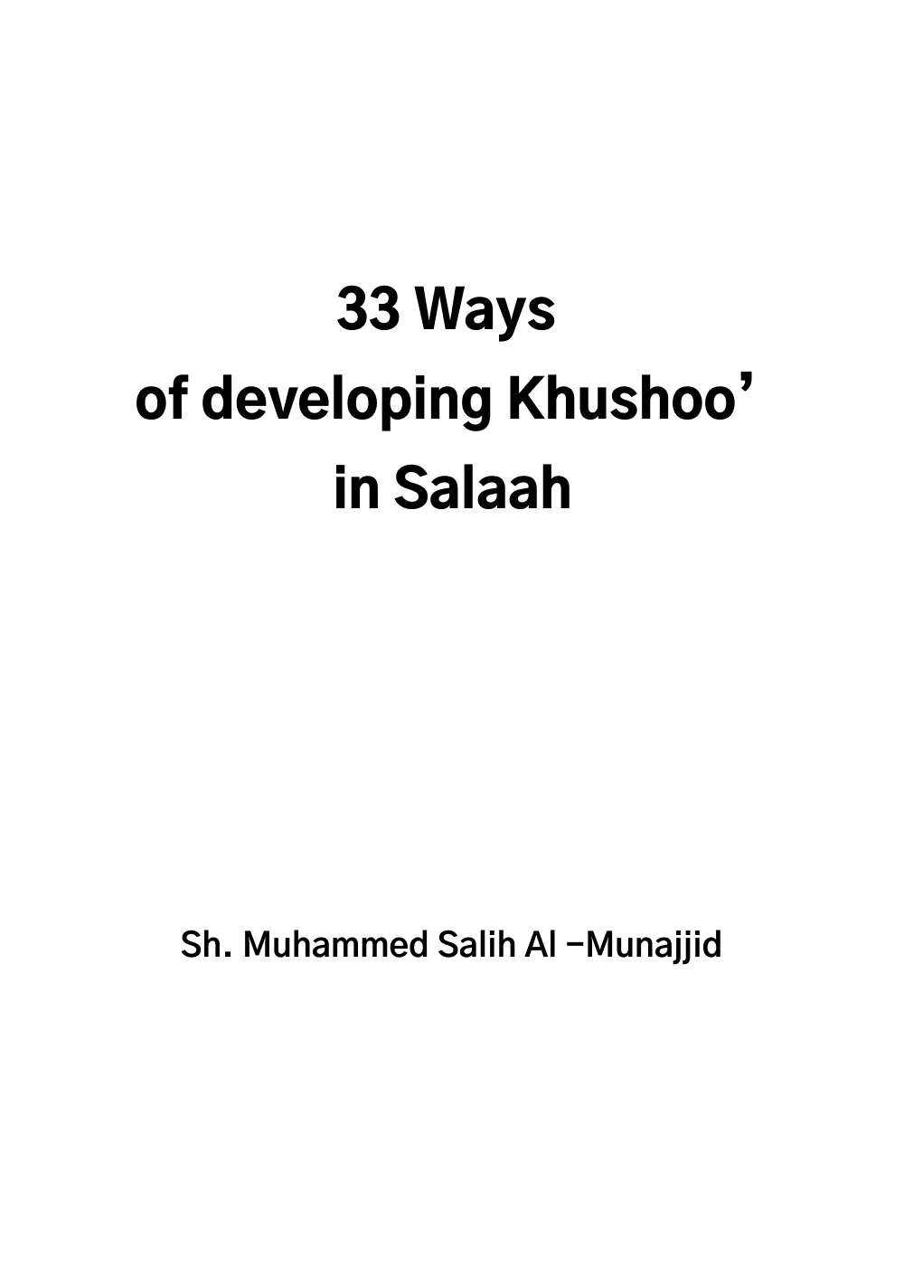 33 Ways of developing Khushoo’ in Salaah