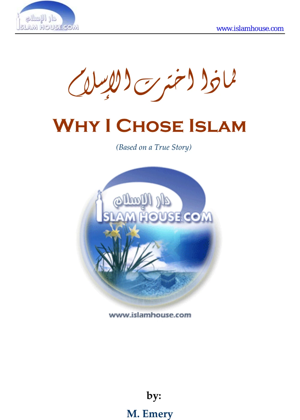 Why I Chose Islam (Based on a True Story)