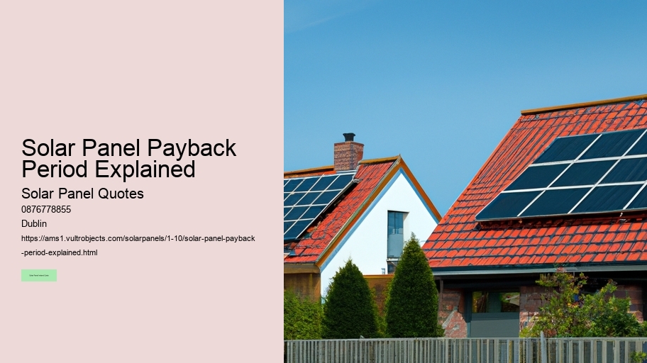 Solar Panel Payback Period Explained