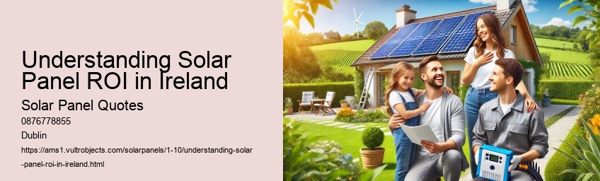 The Economic Case for Investing in Solar Panels in Ireland