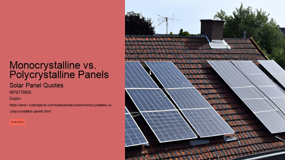 Monocrystalline vs. Polycrystalline Panels