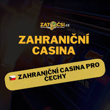 Zahraniční casina pro české hráče Proč a jak si vybrat to pravé místo