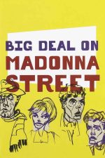 Big Deal on Madonna Street 1958 Movie Poster Wall Art