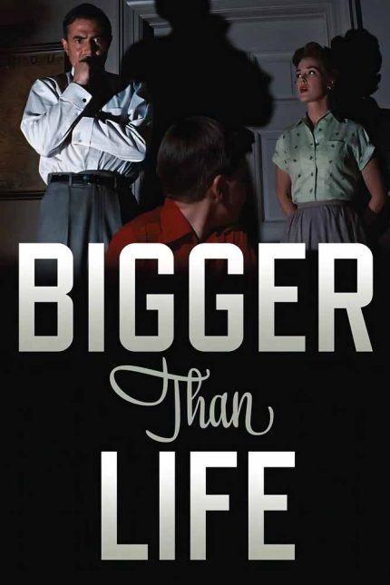 Bigger Than Life 1956 Movie Poster Wall Art