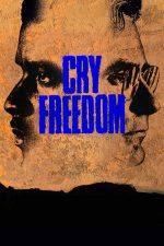 Cry Freedom 1987 Movie Poster Wall Art