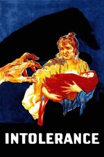 Title: Intolerance (1916) Vintage Movie Poster, D.W. Griffith, Silent Film, Epic, Social Commentary Wall Art Print Movie Poster