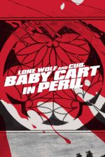 Lone Wolf and Cub Baby Cart in Peril 1972 Movie Poster Wall Art