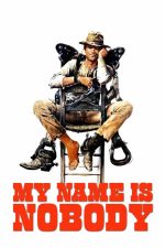 My Name Is Nobody 1973 Movie Poster Wall Art