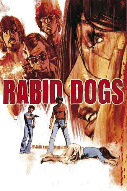 Rabid Dogs 1974 Movie Poster Wall Art