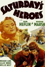Saturday_s Heroes 1937 Movie Poster Wall Art