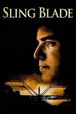 Sling Blade 1996 Movie Poster Wall Art