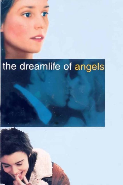 The Dreamlife of Angels 1998 Movie Poster Wall Art