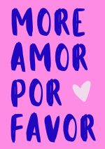More Amore Por Favor Trendy Colorful Poster Wall Art Aluminum Print