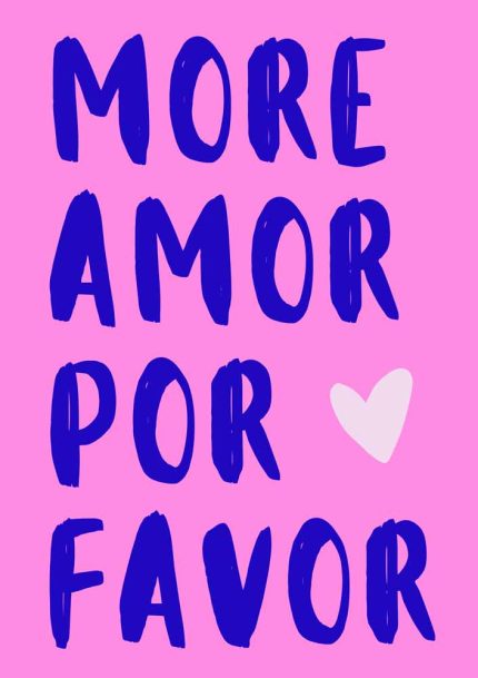 More Amore Por Favor Trendy Colorful Poster Wall Art