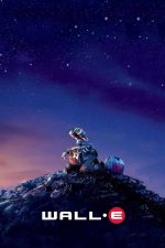 WALL·E 2008 Movie Poster Wall Art