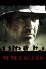 We Were Soldiers 2002 Movie Poster Wall Art