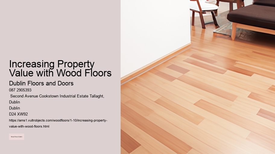 Increasing Property Value with Wood Floors