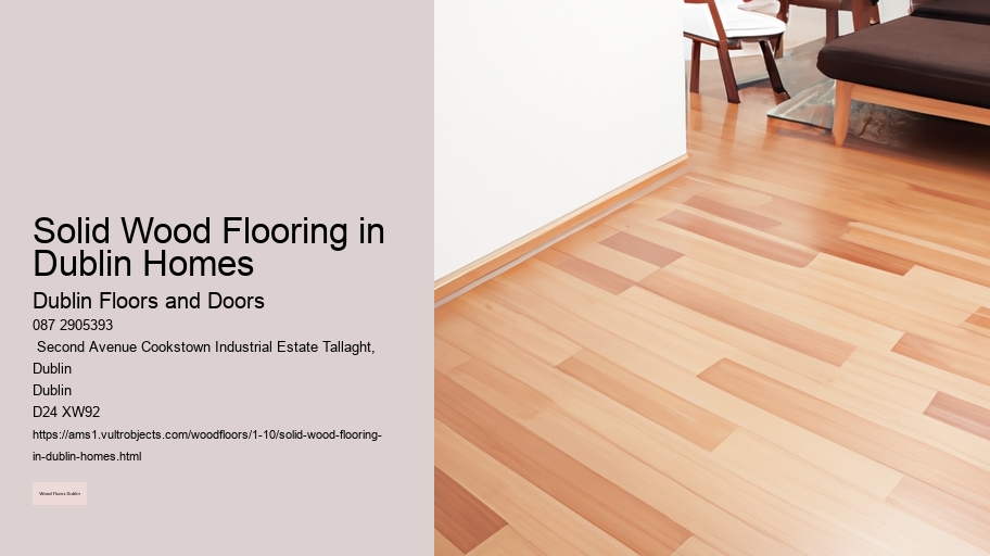 Solid Wood Flooring in Dublin Homes